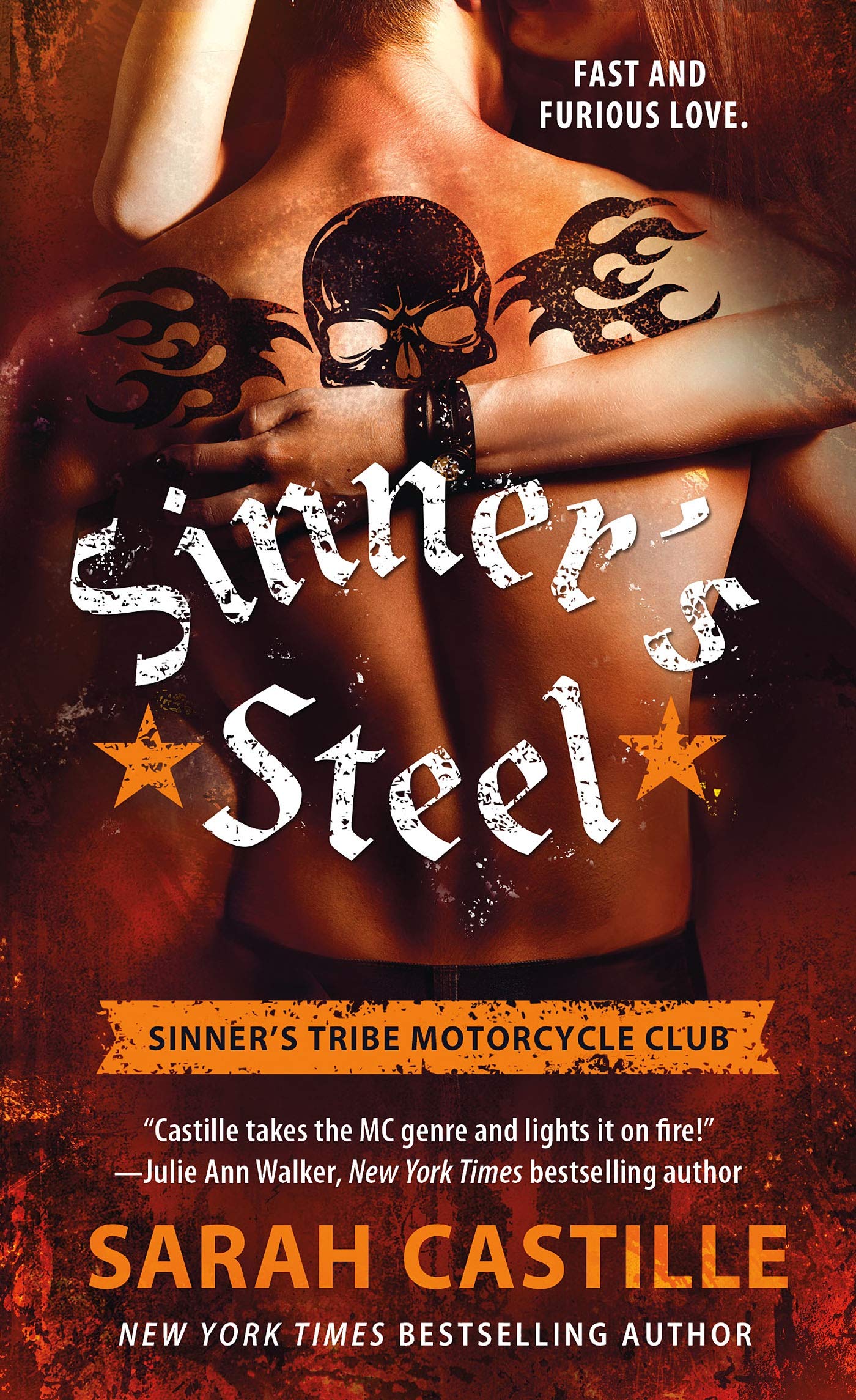 Sinner's Steel: Sinner's Tribe Motorcycle Club (The Sinner's Tribe Motorcycle Club, 3),Used