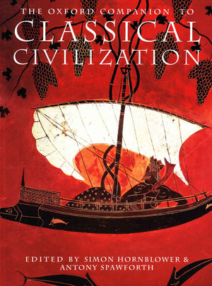 The Oxford Companion to Classical Civilization,Used