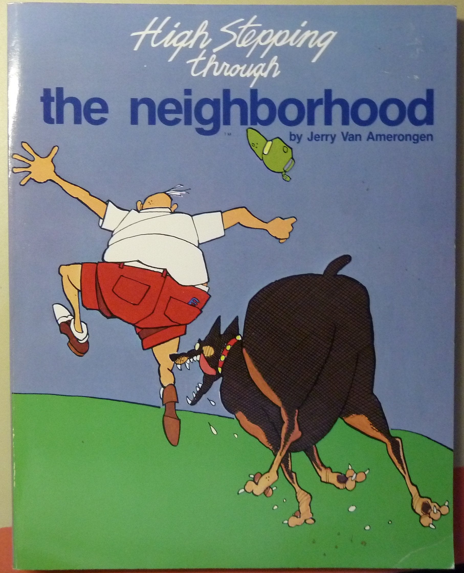 High Stepping Through The Neighborhood,New