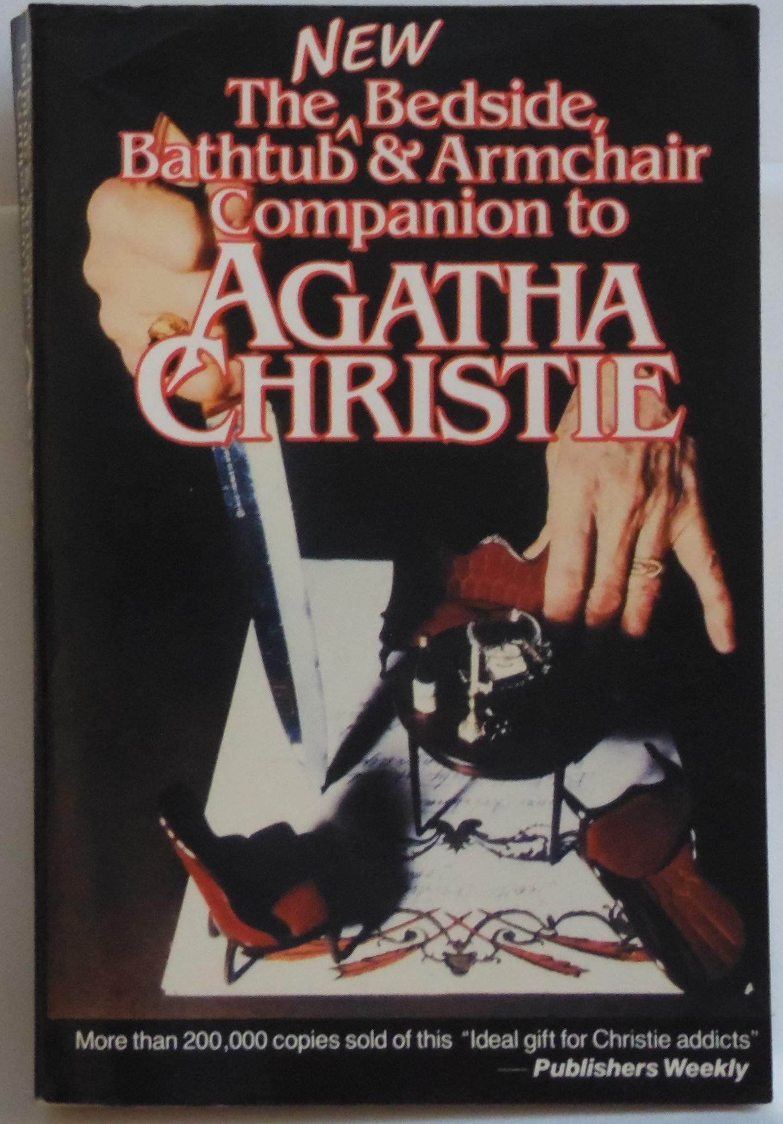 The New Bedside, Bathtub & Armchair Companion To Agatha Christie,New