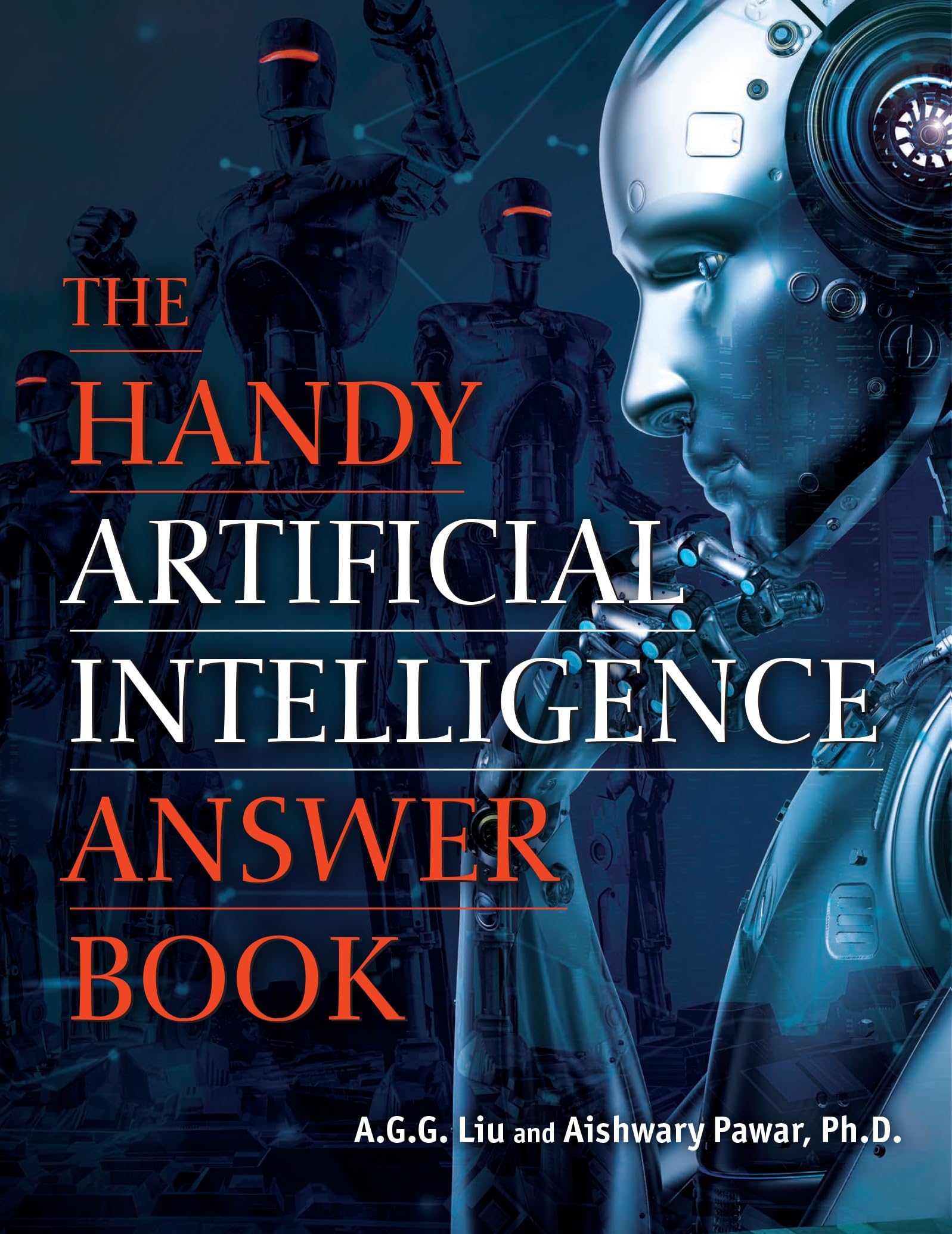 The Handy Artificial Intelligence Answer Book (The Handy Answer Book Series)