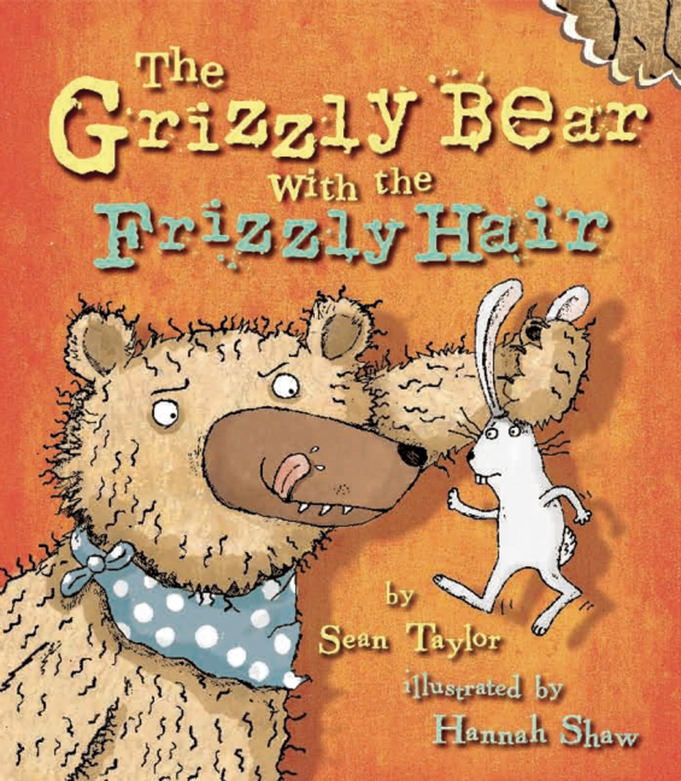 The Grizzly Bear With The Frizzly Hair (Time To Read)