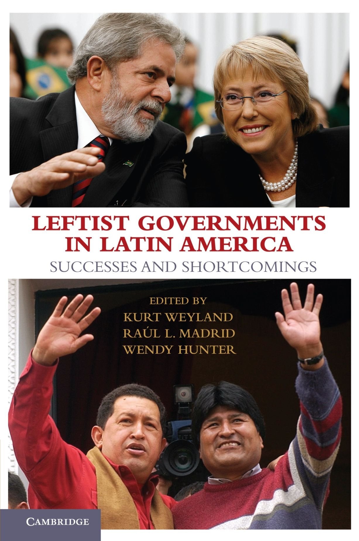 Leftist Governments in Latin America: Successes and Shortcomings,Used