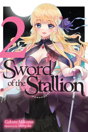 Sword Of The Stallion, Vol. 2 (Light Novel)