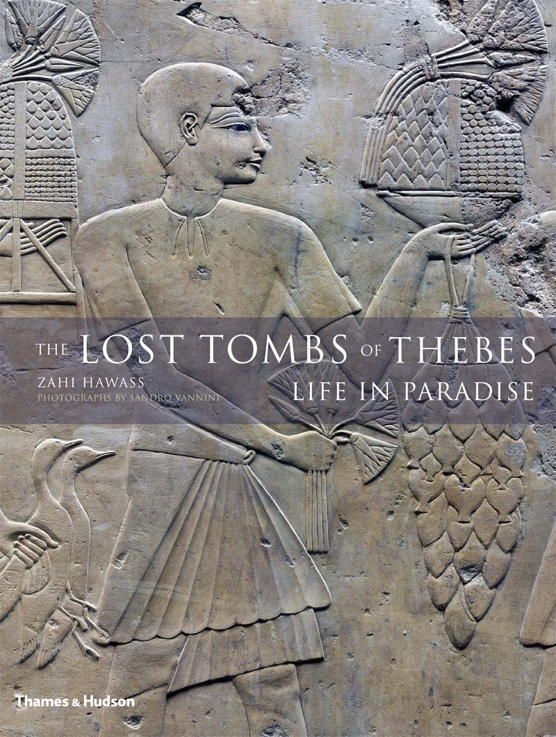 The Lost Tombs of Thebes: Ancient Egypt: Life in Paradise,Used