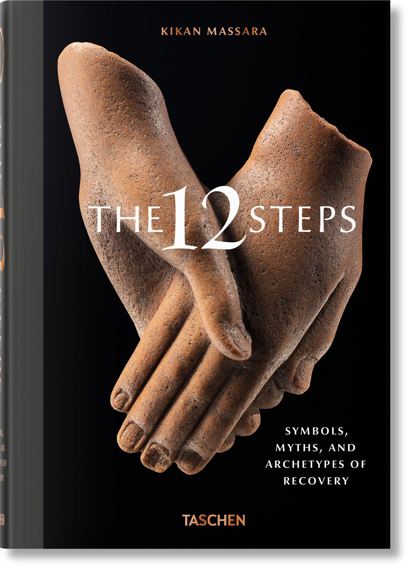 The 12 Steps: Symbols, Myths, And Archetypes Of Recovery,Used