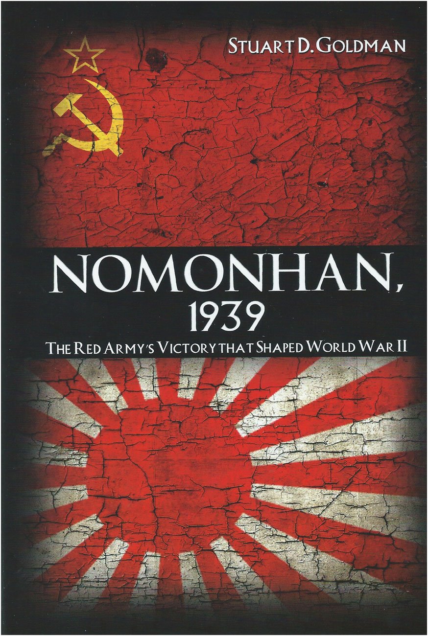 Nomonhan, 1939: The Red Army's Victory That Shaped World War II,Used