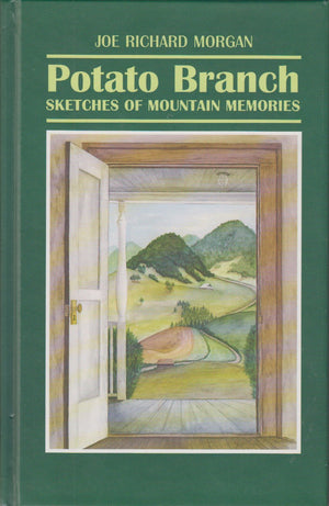 Potato Branch: Sketches of Mountain Memories,Used