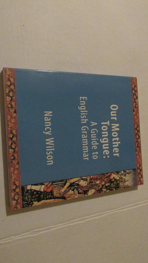 Our Mother Tongue: An Introductory Guide to English Grammar,Used
