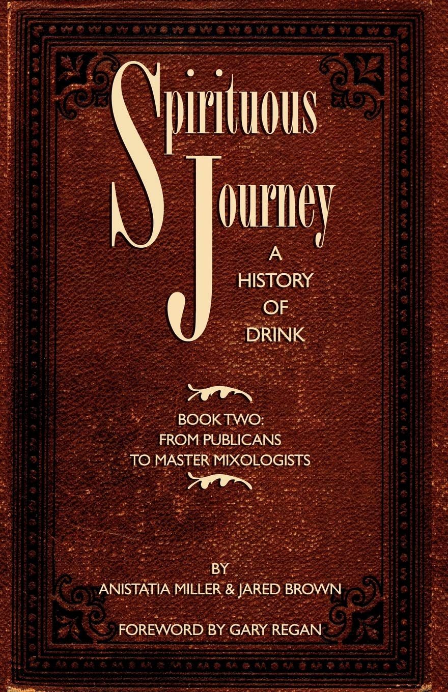 Spirituous Journey: A History of Drink, Book Two,Used
