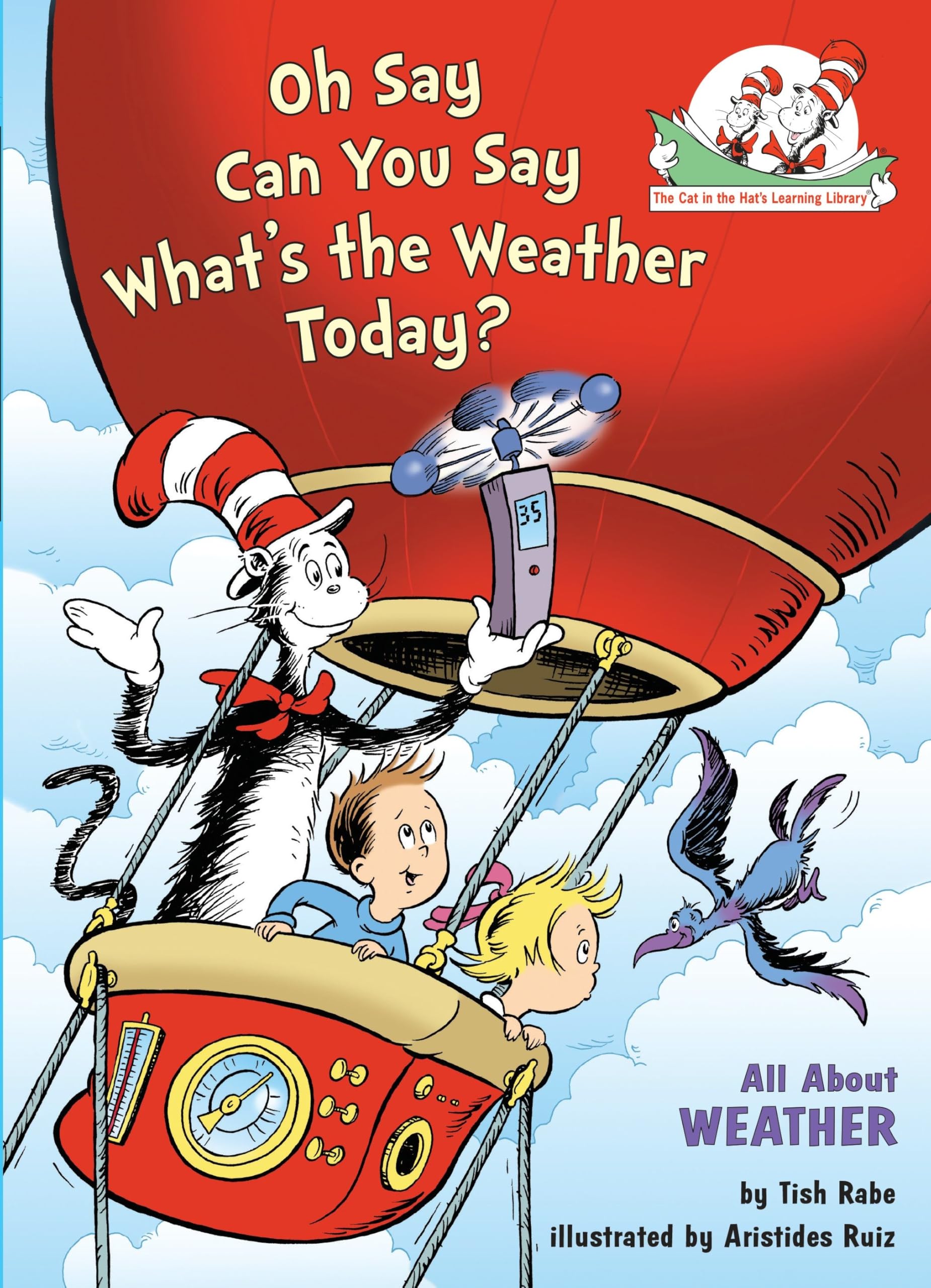 Oh Say Can You Say What's the Weather Today? All About Weather (The Cat in the Hat's Learning Library),Used