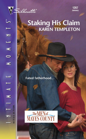 Staking His Claim : The Men of Mayes County (Silhouette Intimate Moments No. 1267),Used
