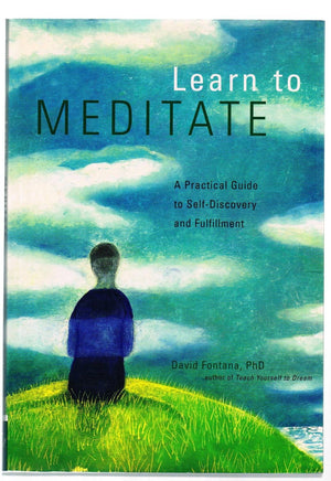 Learn to Meditate: A Practical Guide to SelfDiscovery and Fulfillment,Used
