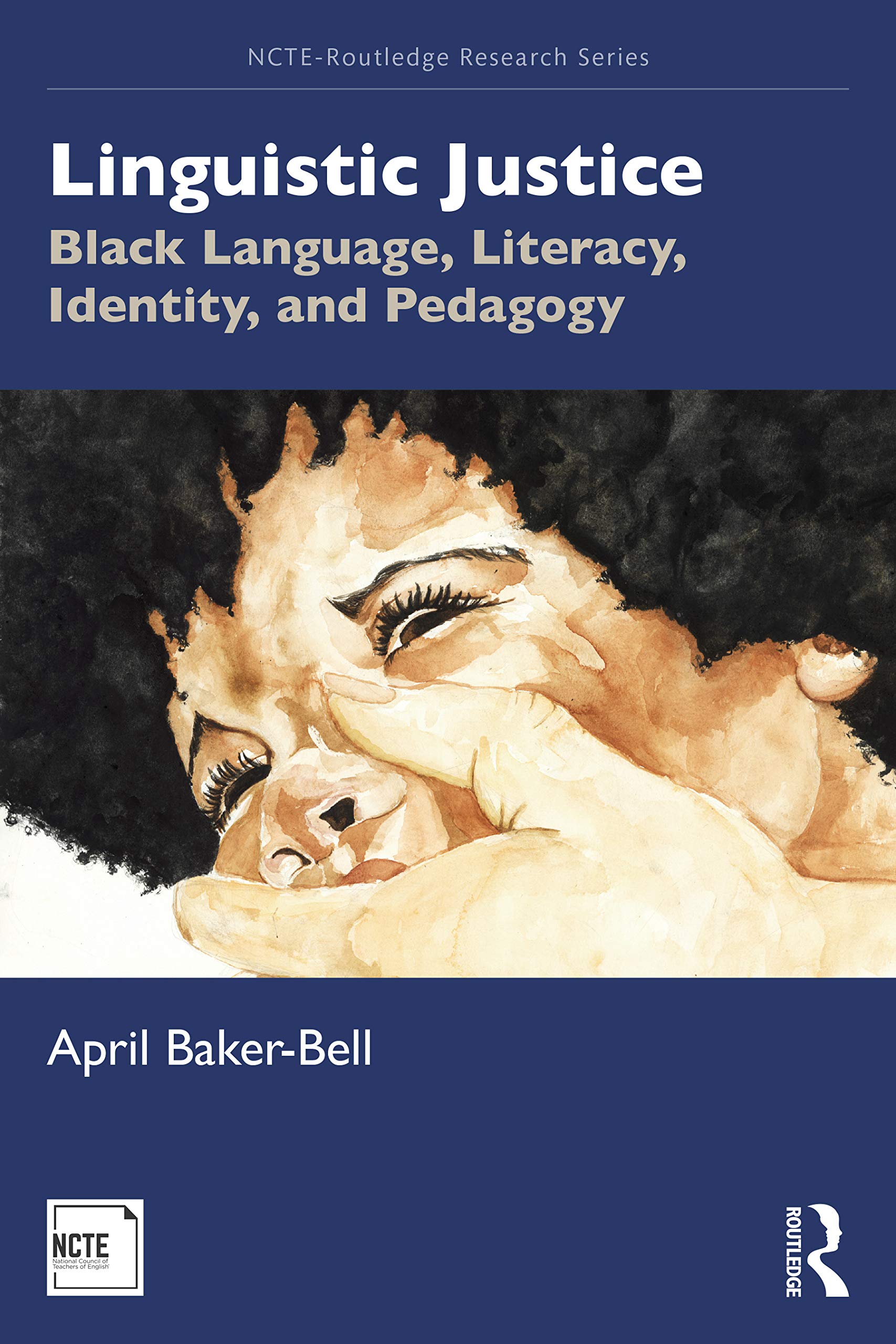 Linguistic Justice (Ncteroutledge Research Series)