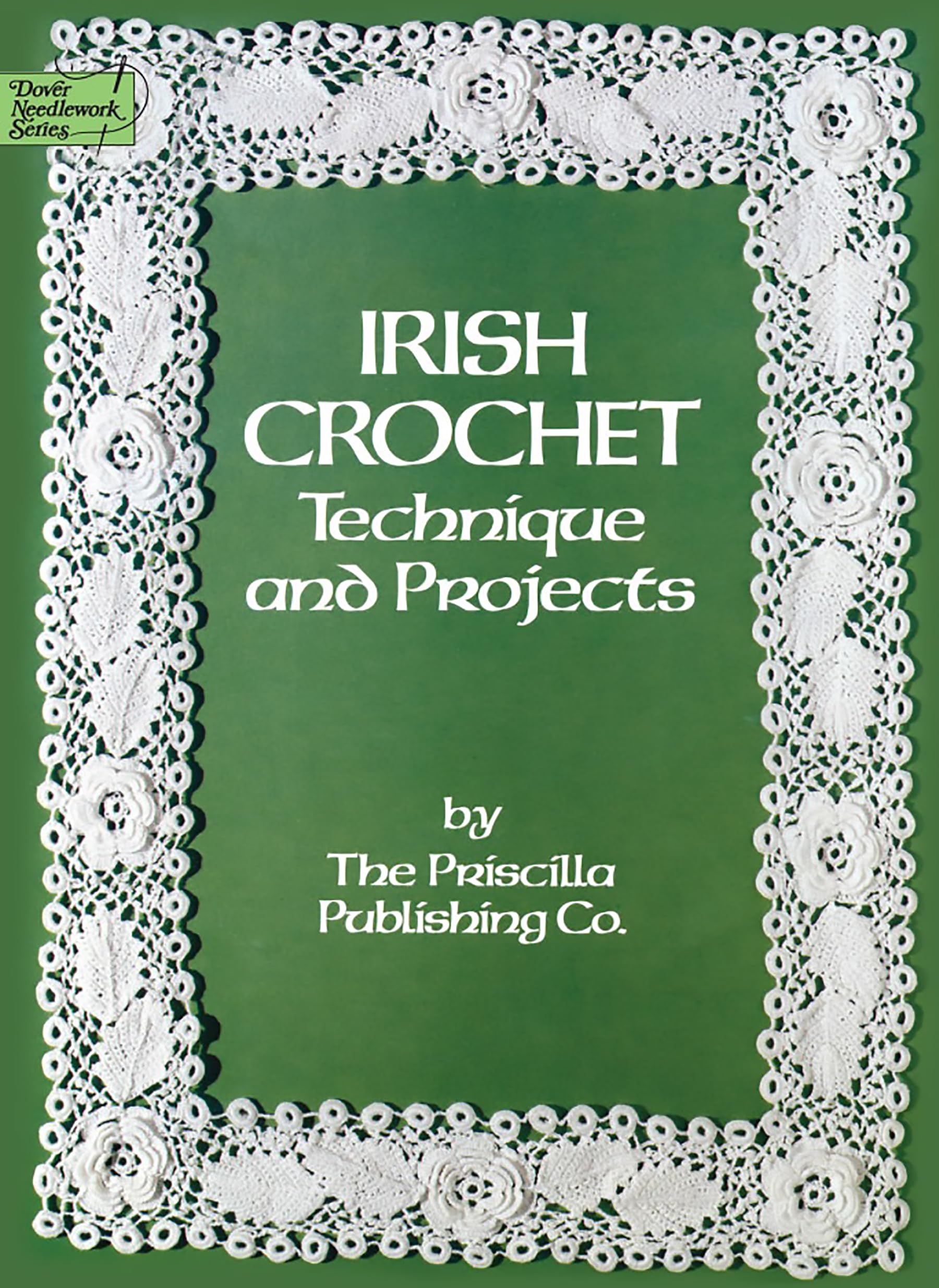 Irish Crochet: Technique and Projects (Dover Crafts: Crochet),Used
