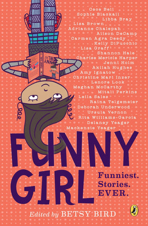 Funny Girl: Funniest. Stories. Ever.-used