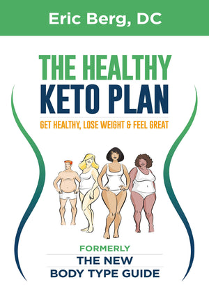Dr. Bergs New Body Type Guide: Get Healthy Lose Weight & Feel Great,New