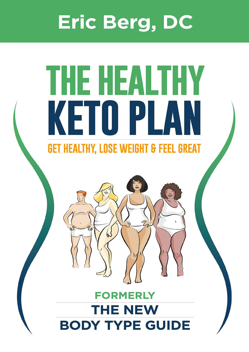 Dr. Bergs New Body Type Guide: Get Healthy Lose Weight & Feel Great,New
