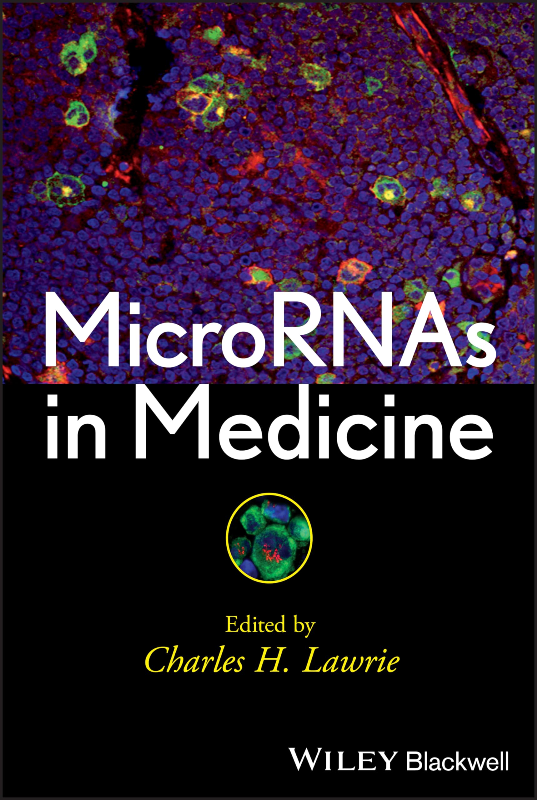 MicroRNAs in Medicine,Used