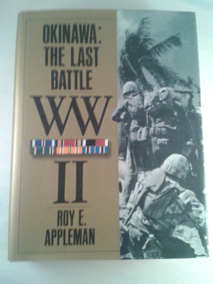 Okinawa: the last battle (United States Army in World War II: The war in the Pacific),Used