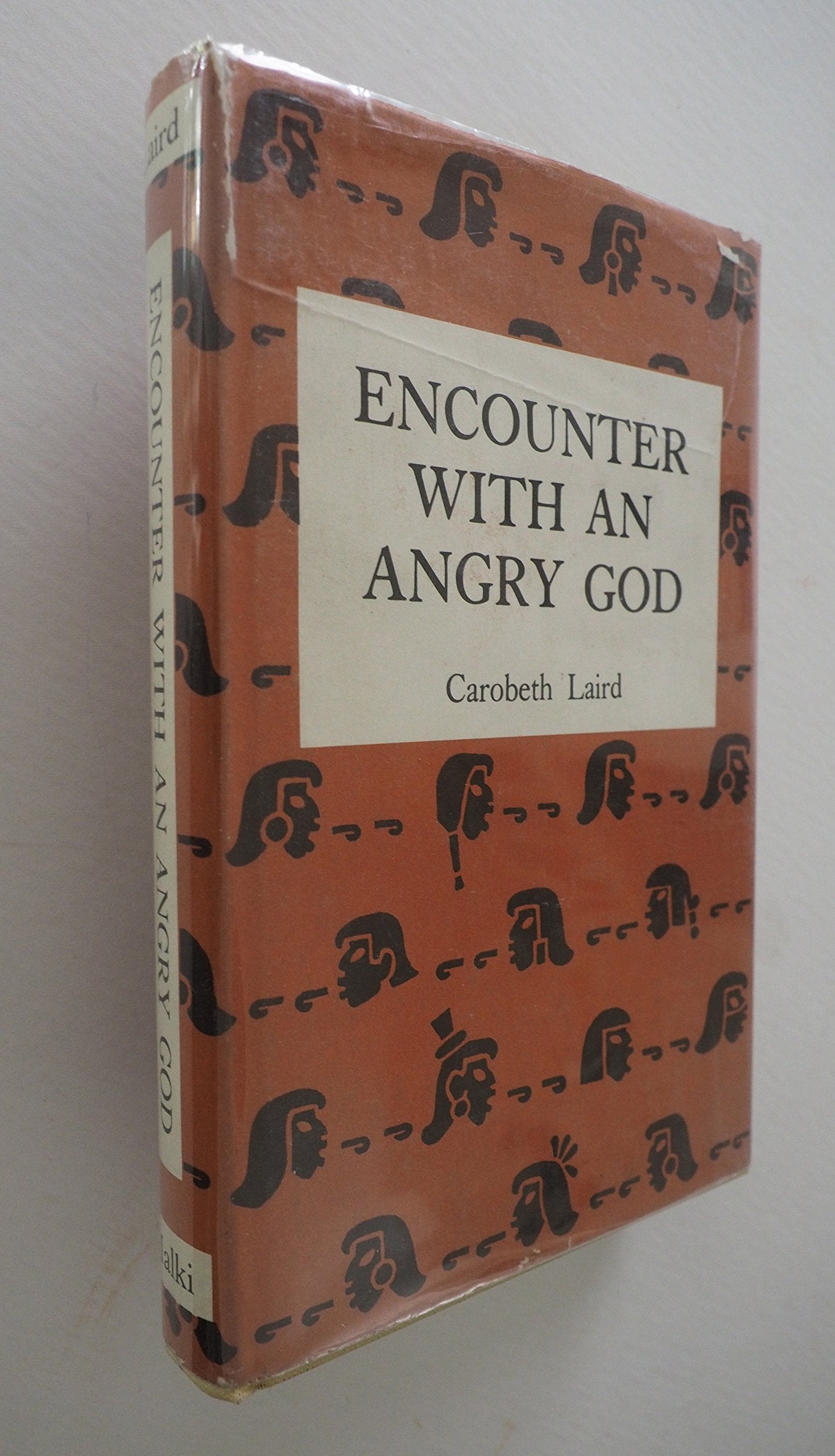 Encounter With An Angry God: Recollections Of My Life With John Peabody Harrington