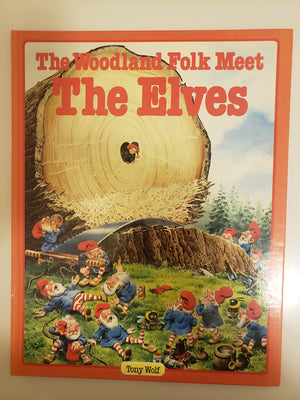 The woodland folk meet the elves,Used