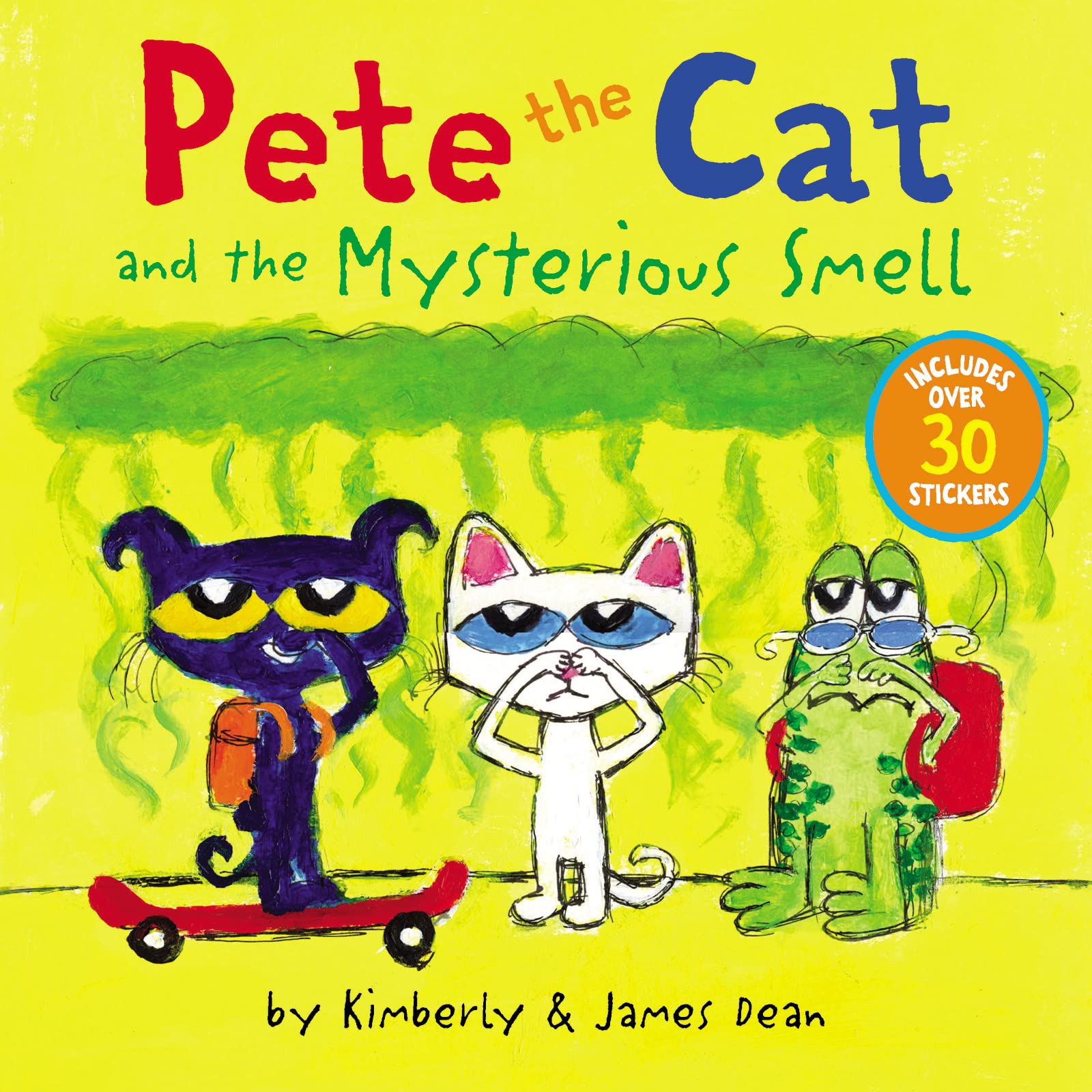 Pete The Cat And The Mysterious Smell: Includes Over 30 Stickers!,Used