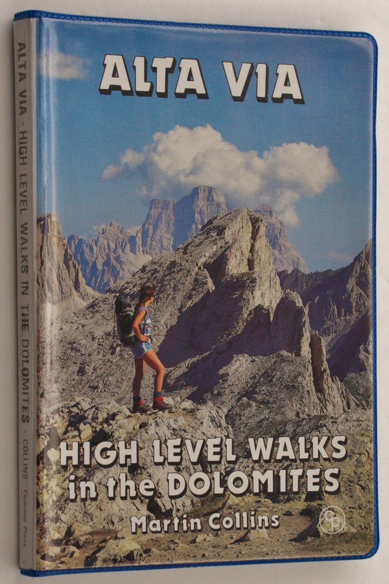 Alta Via (TM) High Level Walks in the Dolomites,Used