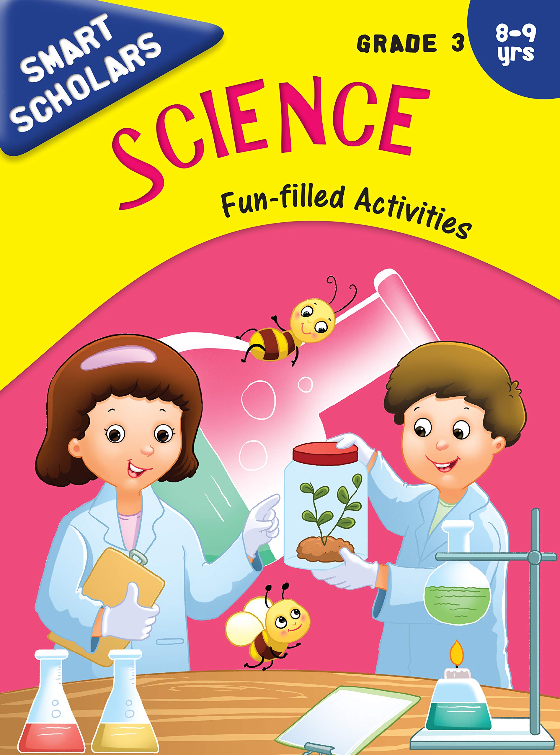 Activity Book : Grade 3 : Smart Scholars Grade 3 Science Fun-Filled Activities (Smart Scholars Series)