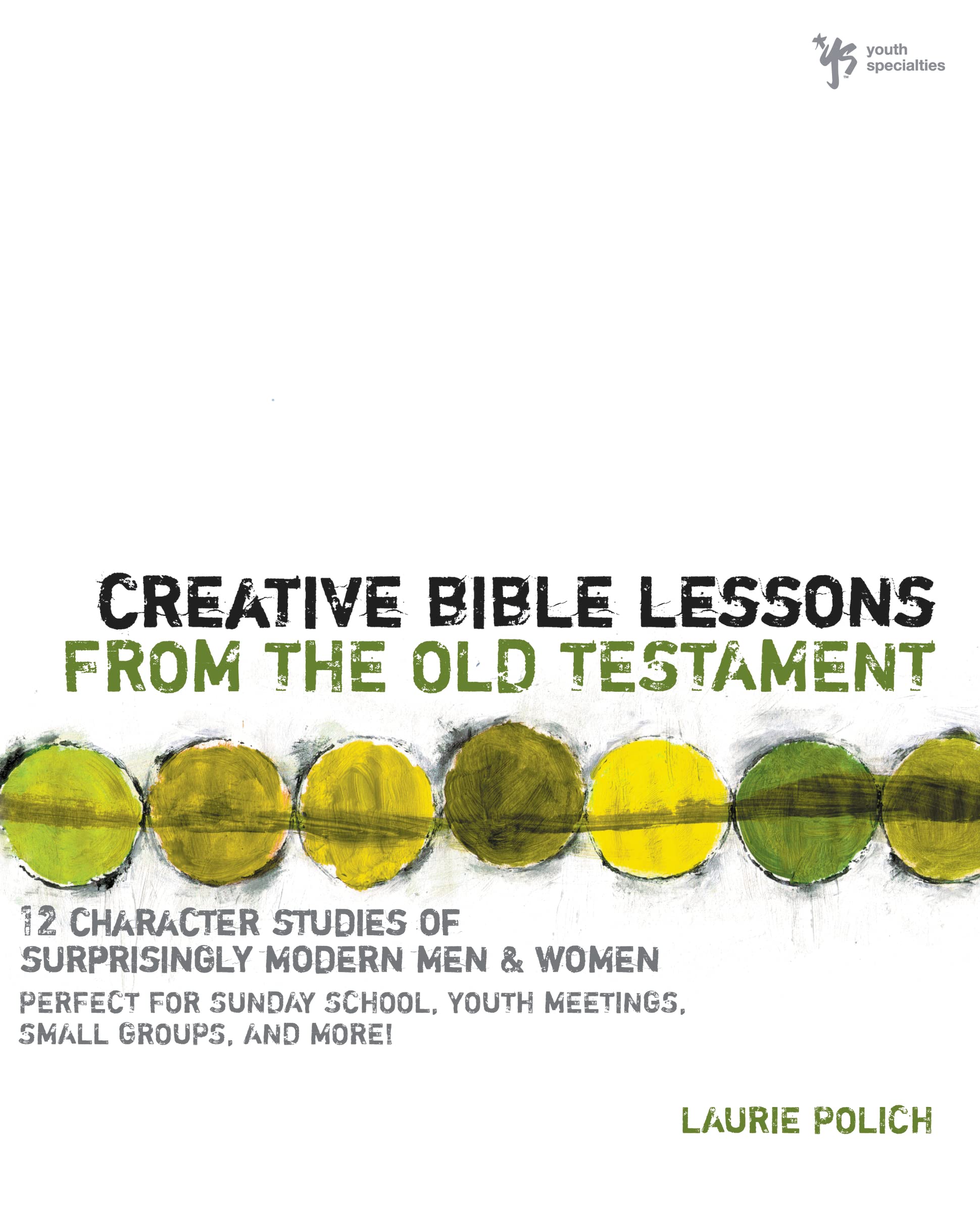 Creative Bible Lessons from the Old Testament,Used