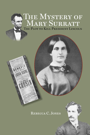 The Mystery Of Mary Surratt: The Plot To Kill President Lincoln,Used