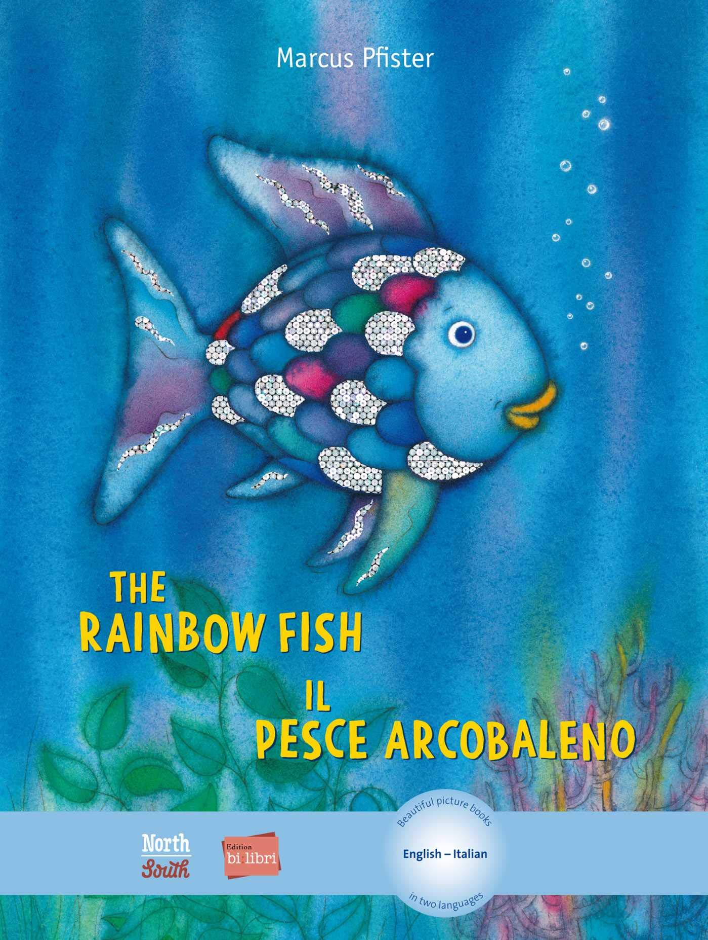 The Rainbow Fish/Bi:libri  Eng/Italian (Rainbow Fish (NorthSouth Books)) (Italian Edition),New