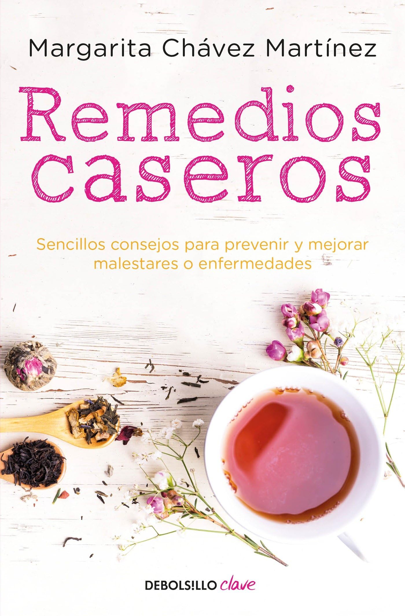 Remedios caseros / Handbook of Home Remedies: Sencillos consejos para prevenir y mejorar malestares o enfermedades. (Spanish Edi,Used