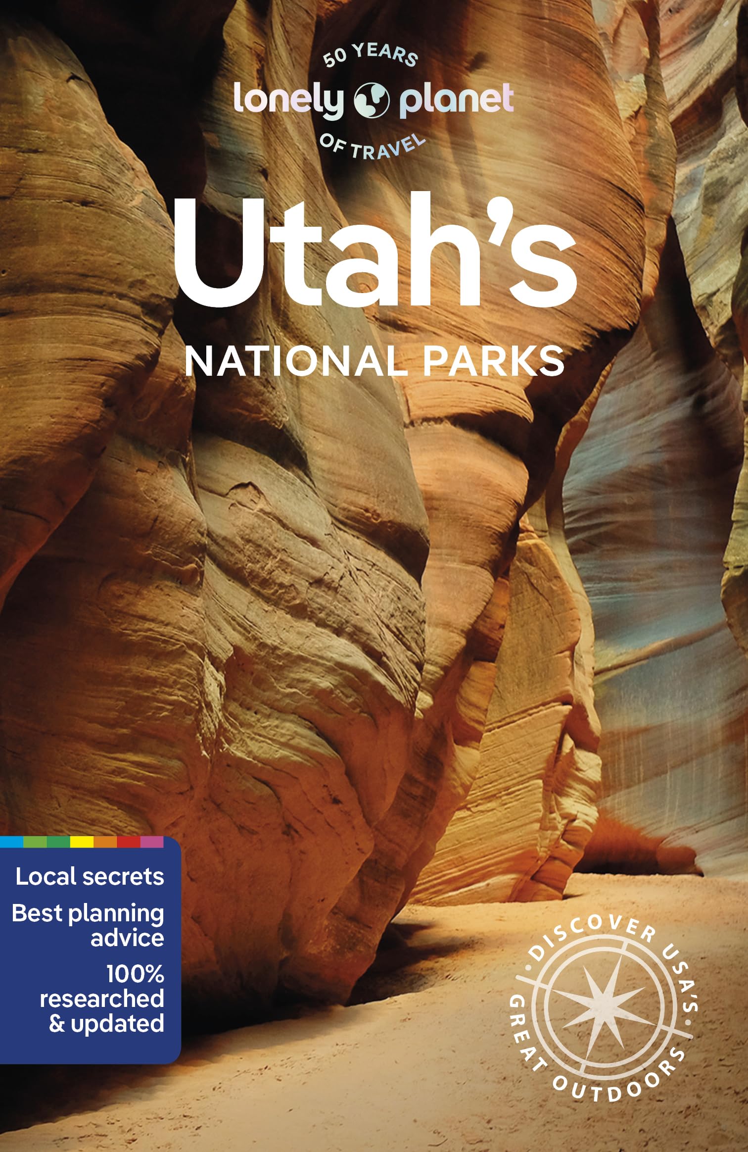 Lonely Planet Utahs National Parks 6: Zion, Bryce Canyon, Arches, Canyonlands & Capitol Reef (National Parks Guide)