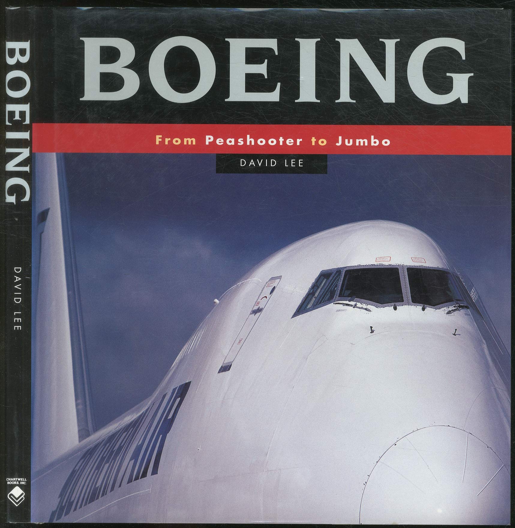 Boeing: From Peashooter to Jumbo,Used
