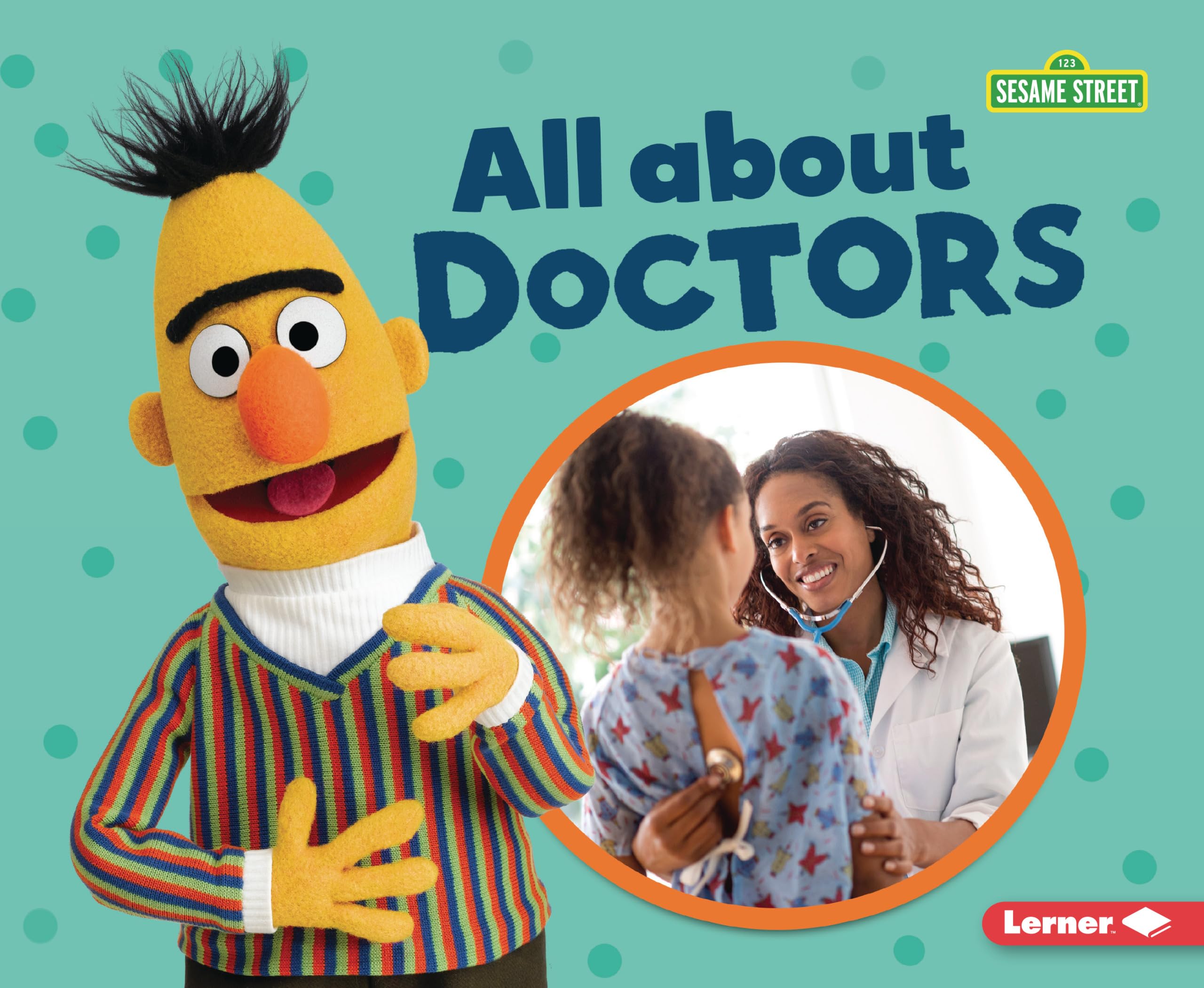 All about Doctors (Sesame Street  Loves Community Helpers),Used