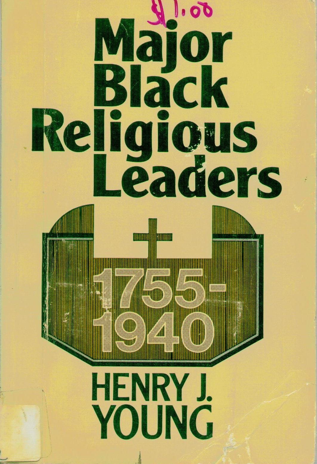 Major Black Religious Leaders, 17551940,Used