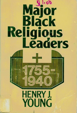 Major Black Religious Leaders, 17551940,Used