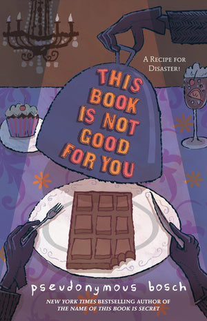 This Book Is Not Good For You (Secret, Bk 3) (The Secret Series, Book 3),Used