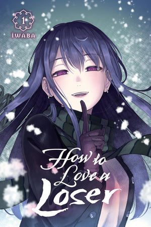 How To Love A Loser, Vol. 1 (Volume 1)
