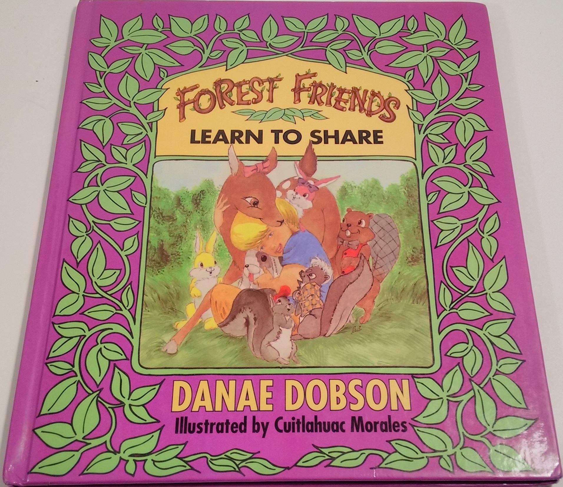 The Forest Friends Learn to Share (The Forest Friends, No 1, No 1),Used