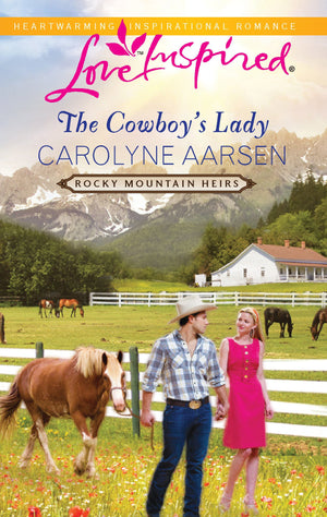 The Cowboy's Lady (Rocky Mountain Heirs, 4),Used