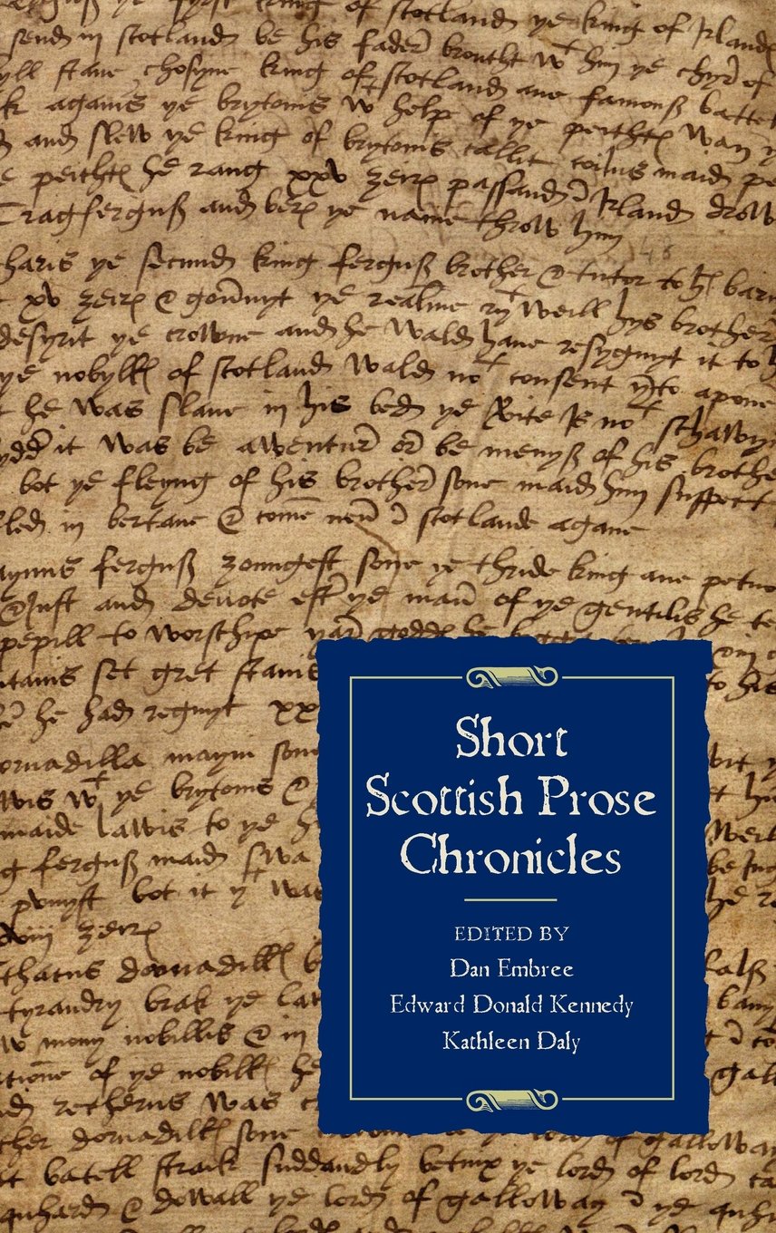 Short Scottish Prose Chronicles (Medieval Chronicles, 5),Used
