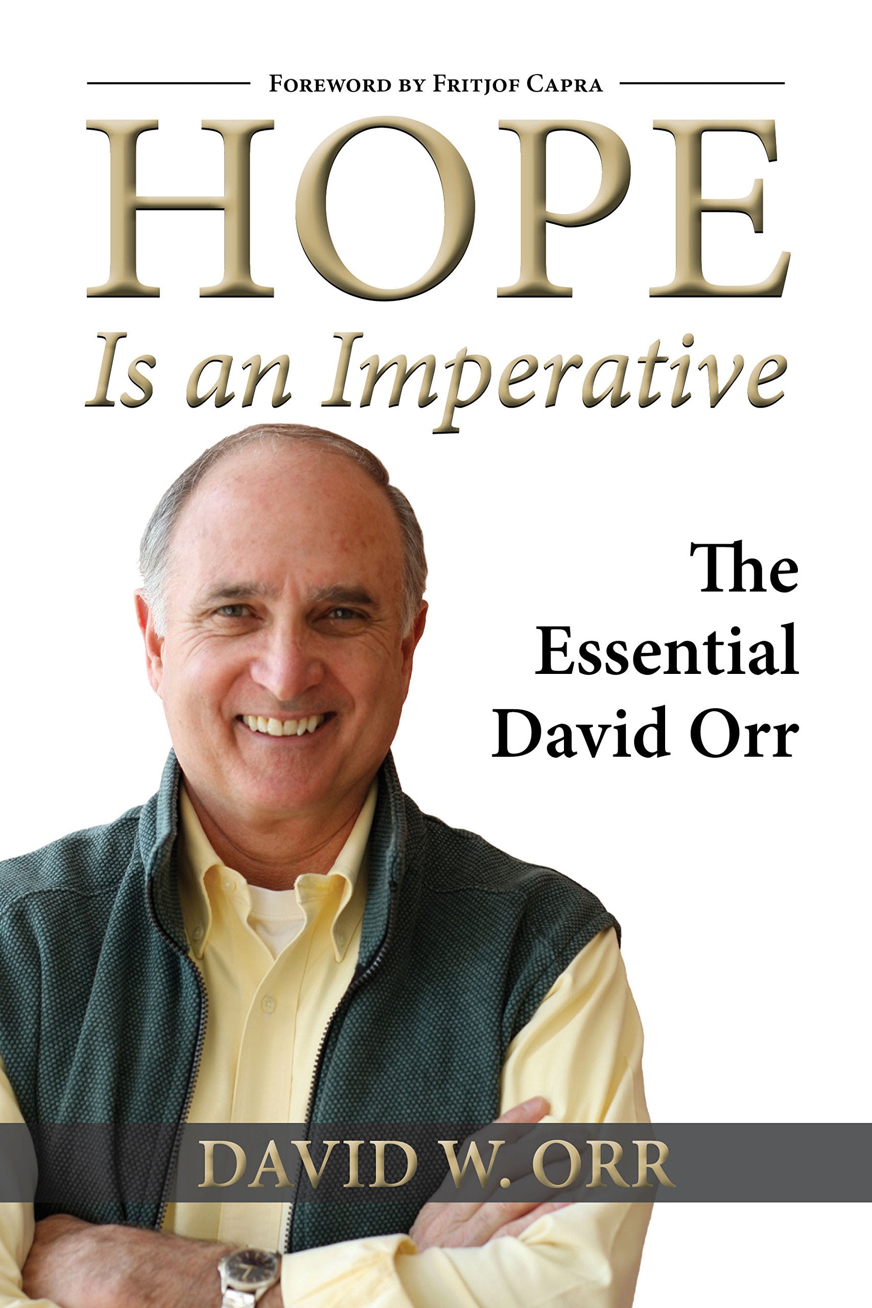 Hope Is an Imperative: The Essential David Orr,Used