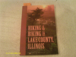 Hiking and Biking in Lake County, Illinois,Used