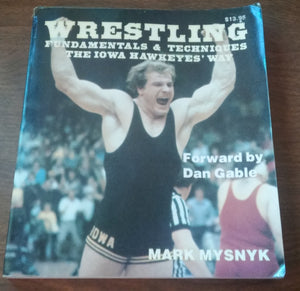 Wrestling Fundamentals And Techniques The Iowa Hawkeyes Way,Used