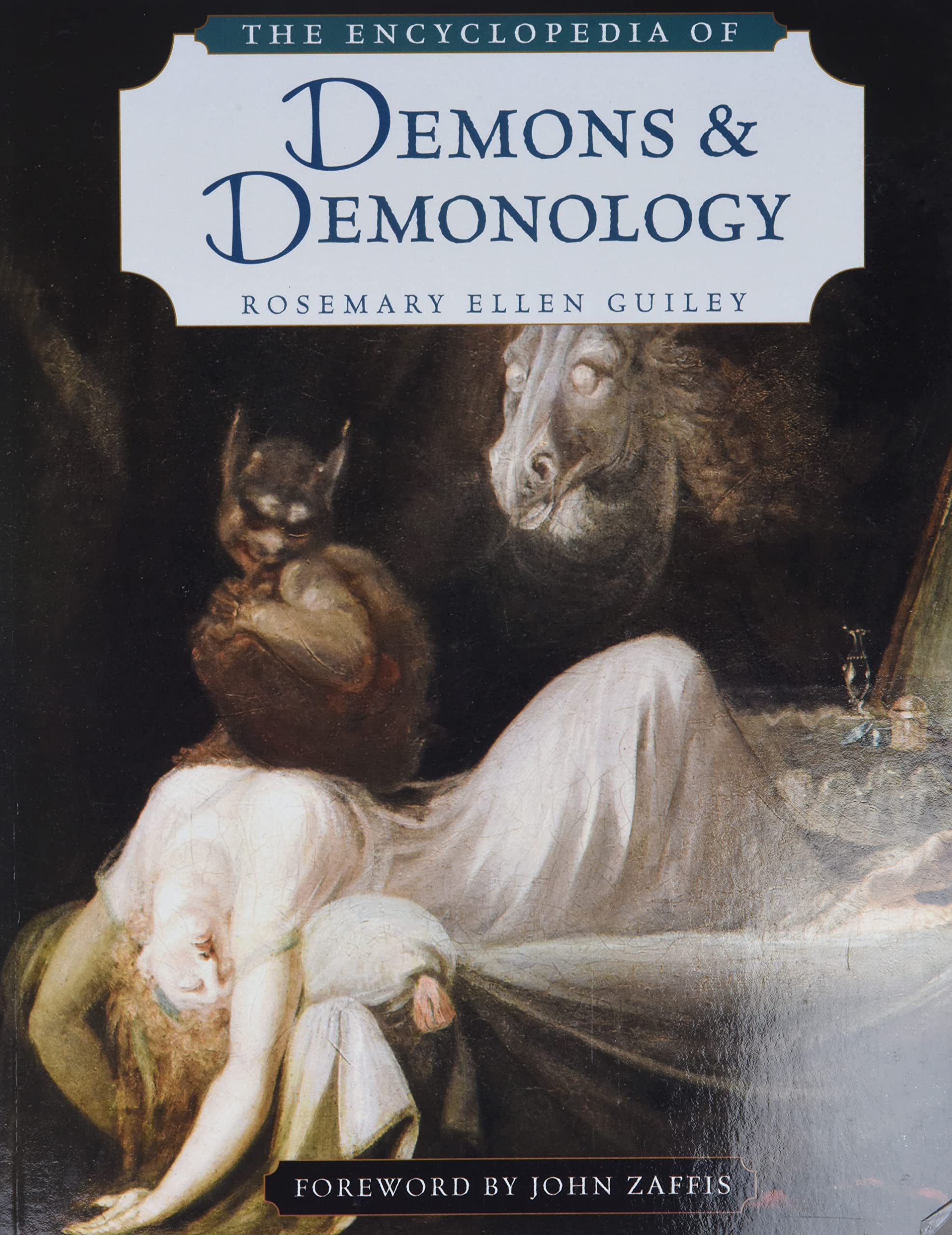 The Encyclopedia Of Demons And Demonology