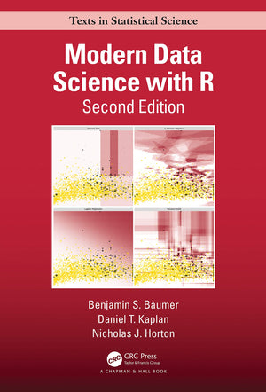 Modern Data Science with R (Chapman & Hall/CRC Texts in Statistical Science),New