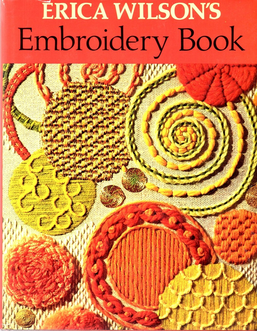 Erica Wilson'S Embroidery Book,Used