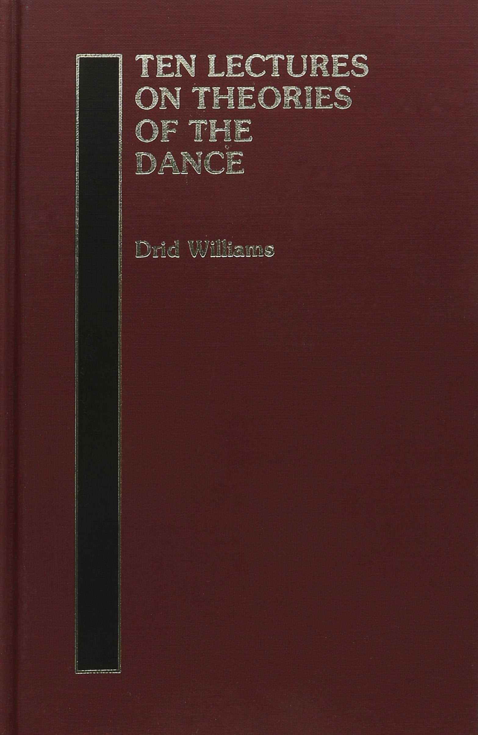 Ten Lectures On Theories Of The Dance,Used
